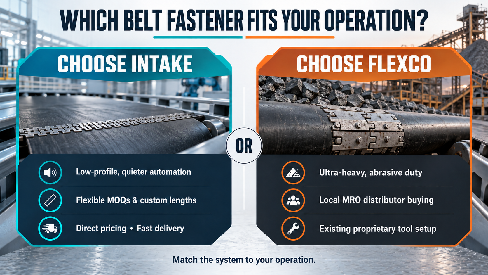 Intake vs. Flexco